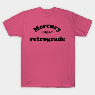 mercury retrograde T-Shirt